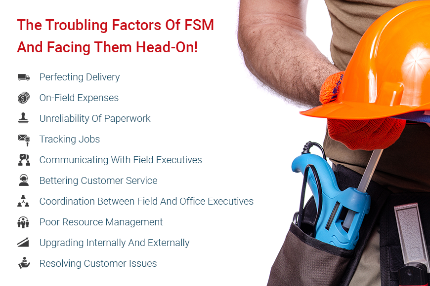 10 Challenges Faced In The Domain Of Field Service Management And How